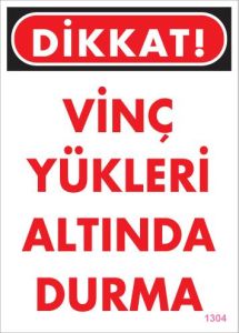 Vinç Uyarı Levhası 25x35 KOD:1304