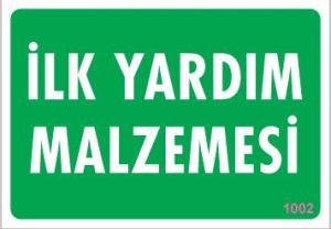 İlk Yardım Malzemesi Uyarı Levhası 17,5x25 KOD:1002
