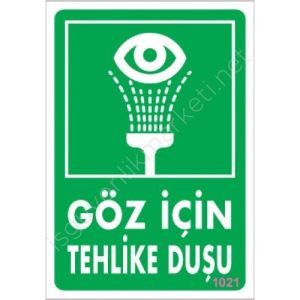 Göz İçin Tehlike Duşu Uyarı Levhası 17,5x25 KOD:1021